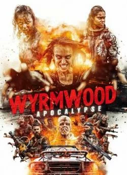 poster Wyrmwood: Apocalypse