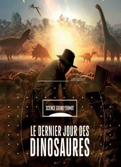 poster Le dernier jour des dinosaures