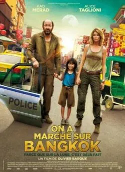 Affiche du film On a marché sur Bangkok en streaming