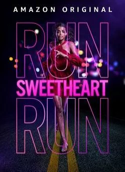 poster Run Sweetheart Run