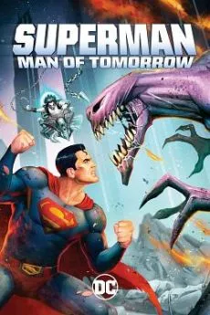 Affiche du film Superman: Man Of Tomorrow en streaming