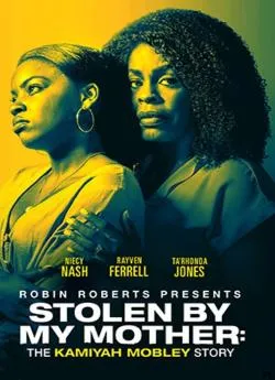 Affiche du film Stolen by My Mother en streaming