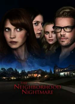 Affiche du film The Neighborhood Nightmare en streaming