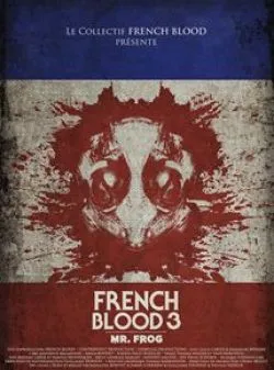 poster French Blood 3 - Mr. Frog