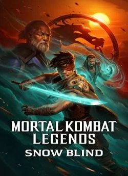 Affiche du film Mortal Kombat Legends: Snow Blind en streaming