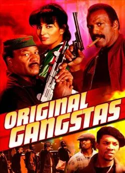 Affiche du film Original Gangstas en streaming