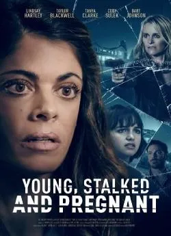 poster Young Stalked And Pregnant