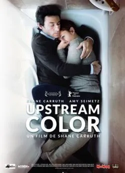 poster Upstream Color