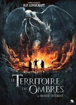 Affiche du film Le Territoire des Ombres : Le Monde Interdit en streaming