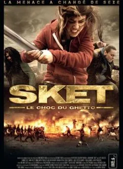 poster film Sket, le choc du ghetto