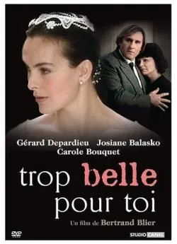 Affiche du film Trop belle pour toi en streaming