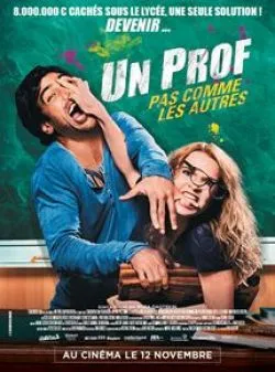 poster film Un prof pas comme les autres