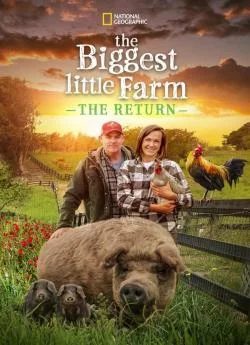 Affiche du film The Biggest Little Farm: The Return en streaming