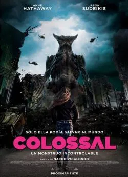 Affiche du film Colossal en streaming