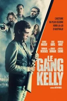 Affiche du film Le Gang Kelly en streaming