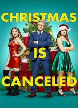 Affiche du film Christmas is cancelled en streaming