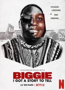 poster Biggie: I Got a Story to Tell