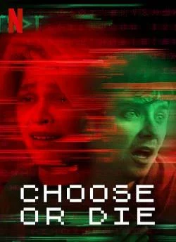 poster Choose or Die