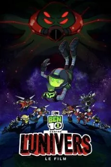 poster film Ben 10 contre l'Univers - Le Film