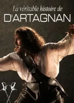 poster La véritable histoire de D'Artagnan