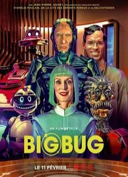 Affiche du film BigBug en streaming