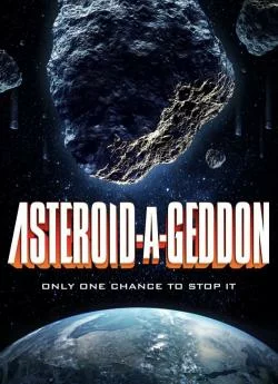 poster film Asteroid-a-Geddon