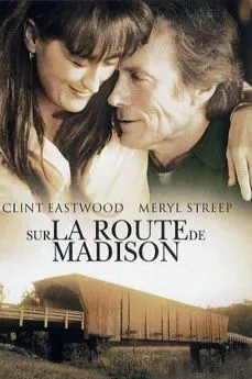 Affiche du film Sur la route de Madison en streaming