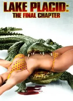 poster Lake Placid: The Final Chapter