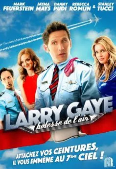 Affiche du film Larry Gaye: hôtesse de l'air en streaming