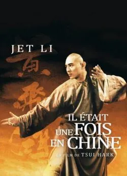 Affiche du film Il était une fois en Chine en streaming