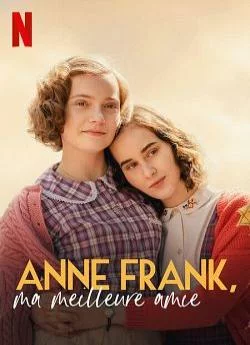 poster Anne Frank, ma meilleure amie