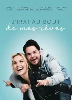 poster J'irai au bout de mes rêves