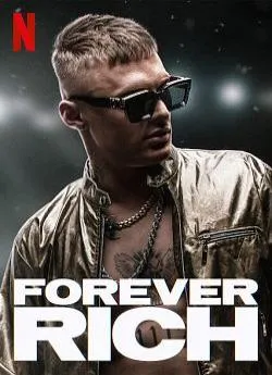 poster Forever Rich