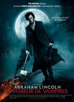 poster film Abraham Lincoln : Chasseur de Vampires