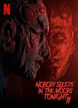 poster Nobody Sleeps in the Woods Tonight : Partie 2