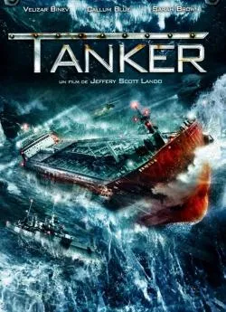 Affiche du film Tanker en streaming