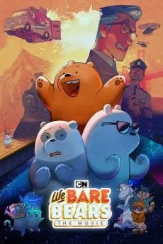 poster film We Bare Bears : Le Film