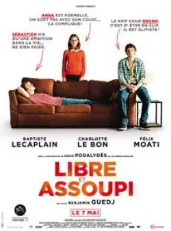 poster Libre et assoupi