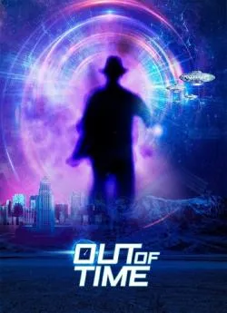 Affiche du film Out Of Time (2021) en streaming