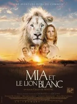 poster Mia et le Lion Blanc