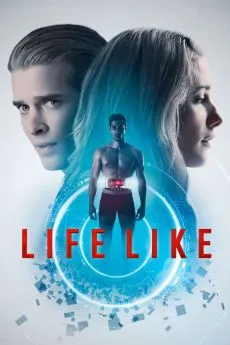 Affiche du film Life Like en streaming