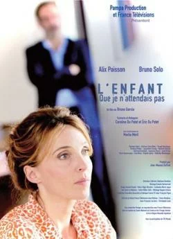 poster L'Enfant que je n'attendais pas