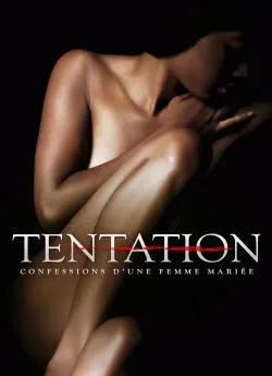 poster Tentation : Confessions d'une femme mariée