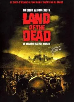 Affiche du film Land of the dead (le territoire des morts) en streaming