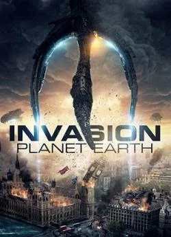 Affiche du film Invasion Planet Earth en streaming