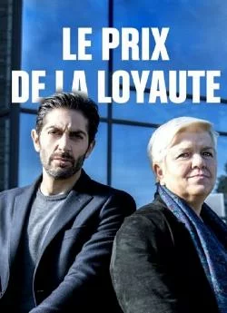 Affiche du film Le Prix de la Loyauté (2022) en streaming