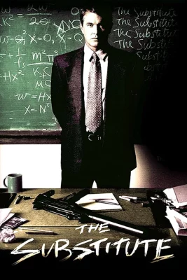 Affiche du film The Substitute en streaming