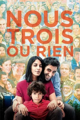 poster film Nous trois ou rien