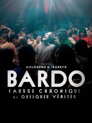 poster film Bardo, fausse chronique de quelques vérités