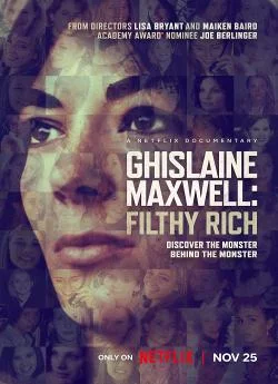 Affiche du film Ghislaine Maxwell: Pouvoir argent et perversion en streaming